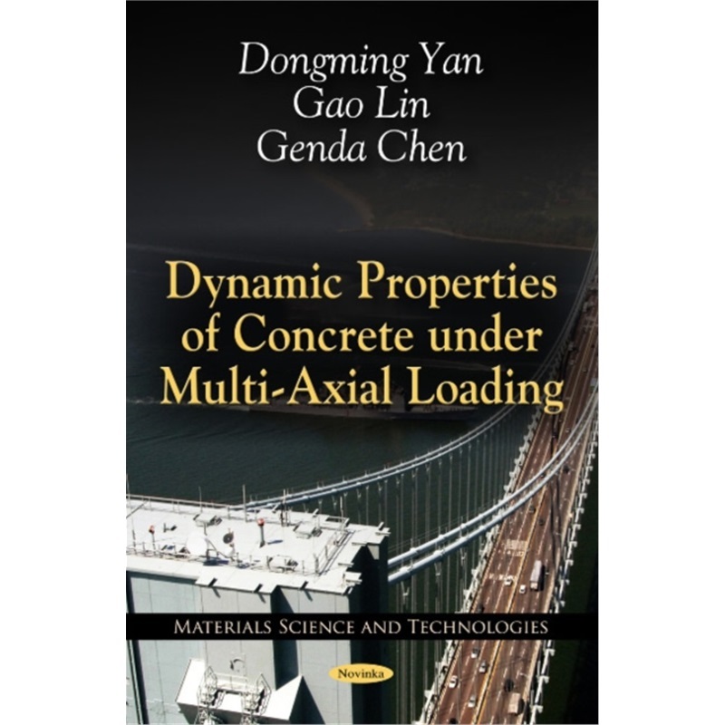 预订Dynamic Properties of Concrete Under Multi-Axial Loading[9781617289071]