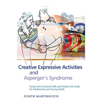 按需印刷Creative Expressive Activities and Asperger's Syndrome[9781843108122]