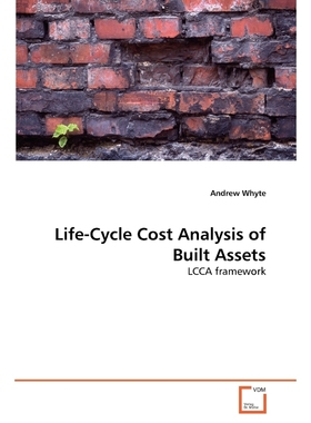 按需印刷Life-Cycle Cost Analysis of Built Assets[9783639336368]