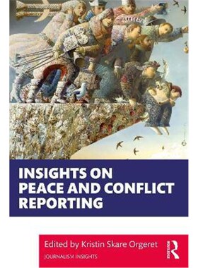 按需印刷不退不换Insights on Peace and Conflict Reporting[9780367859008]