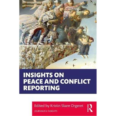 按需印刷不退不换Insights on Peace and Conflict Reporting[9780367859008]