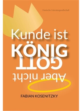 预订【德语】 Kunde ist König, aber nicht Gott![9783038312642]