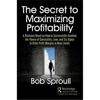 按需印刷 The Secret to Maximizing Profitability:A Business N