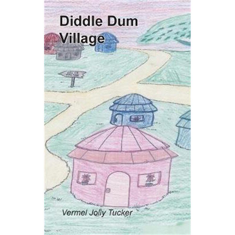 按需印刷不退不换Diddle Dum Village[9781418443085]