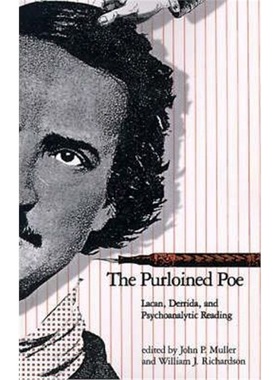 按需印刷The Purloined Poe:Lacan, Derrida, and Psychoanalytic Reading[9780801832932]