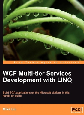 按需印刷WCF Multi-tier Services Development with LINQ[9781847196620]