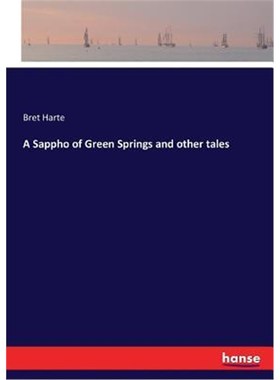 按需印刷A Sappho of Green Springs and other tales[9783744749114]