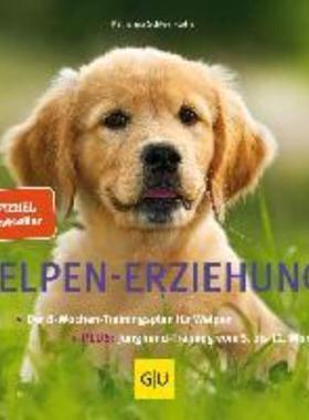 预订【德语】 Welpen-Erziehung:Der 8-Wochen-Trainingsplan für Welpen. Plus Junghund-Tra