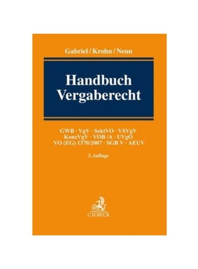 预订【德语】Handbuch Vergaberecht:GWB, VgV, SektVO, VSVgV, KonzVgV, VOB/A, UVgO, VO (EG) 1370/2007, SGB V, AEUV
