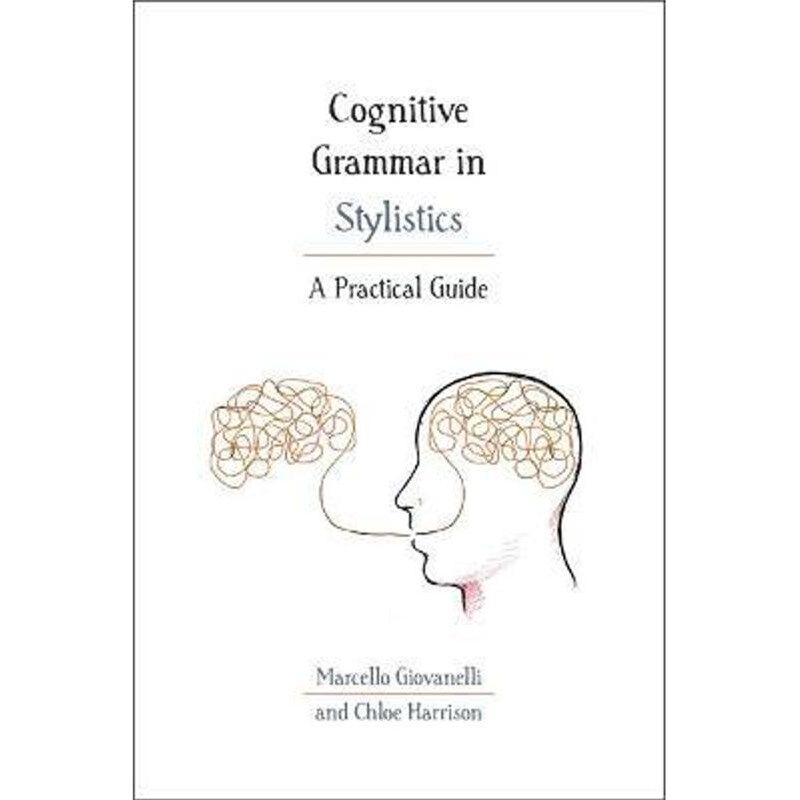 按需印刷不退不换Cognitive Grammar in Stylistics[9781474298926]