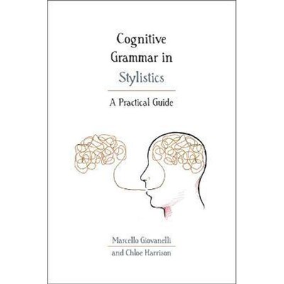 按需印刷不退不换Cognitive Grammar in Stylistics[9781474298926]