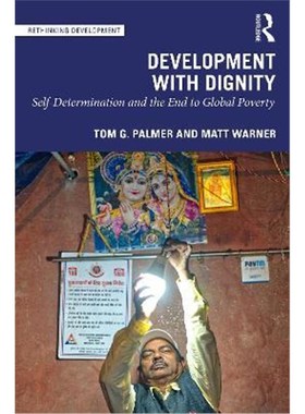 按需印刷Development with Dignity:Self-determination, Localization, and the End to Poverty[9781032135632]