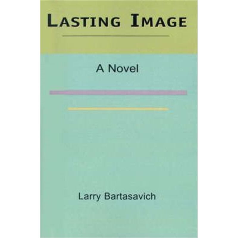 按需印刷不退不换Lasting Image[9780595198016]