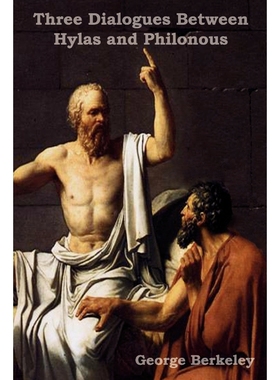 按需印刷Three Dialogues Between Hylas and Philonous (in Opposition to Skeptics and Atheists)[9781604441666]