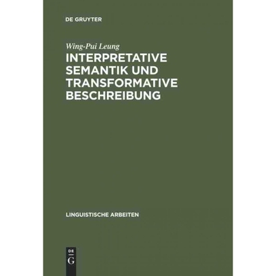 按需印刷不退不换DEG Interpretative Semantik und transformative Beschreibung[9783484102880]