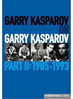 预订Garry Kasparov on Garry Kasparov, Part 2: 1985-1993:1985-1993