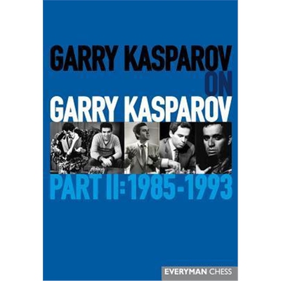 预订不退不换Garry Kasparov on Garry Kasparov, Part 2: 1985-1993:1985-1993