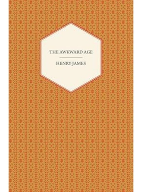 按需印刷不退不换The Awkward Age[9781409785071]