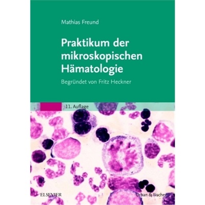 预订【德语】Praktikum der mikroskopischen Hamatologie[9783437450396]