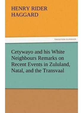 按需印刷Cetywayo and his White Neighbours Remarks on Recent Events in Zululand, Natal, and the Transvaal[9783842465626]