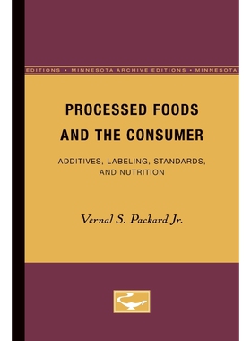 按需印刷不退不换Processed Foods and the Consumer[9780816658435]