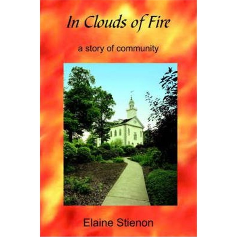 按需印刷In Clouds of Fire:A Story of Community[9781418447670]