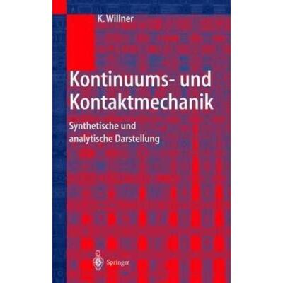 预订【德语】 Kontinuums- und Kontaktmechanik:Synthetische und analytische Darstellung
