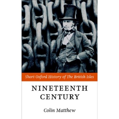 预订The Nineteenth Century:The British Isles 1815-1901[9780198731436]