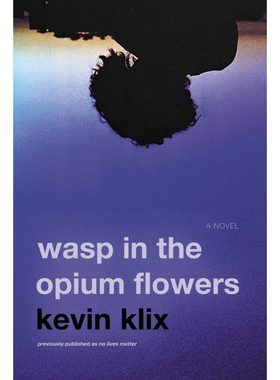 按需印刷Wasp in the Opium Flowers[9780996541060]