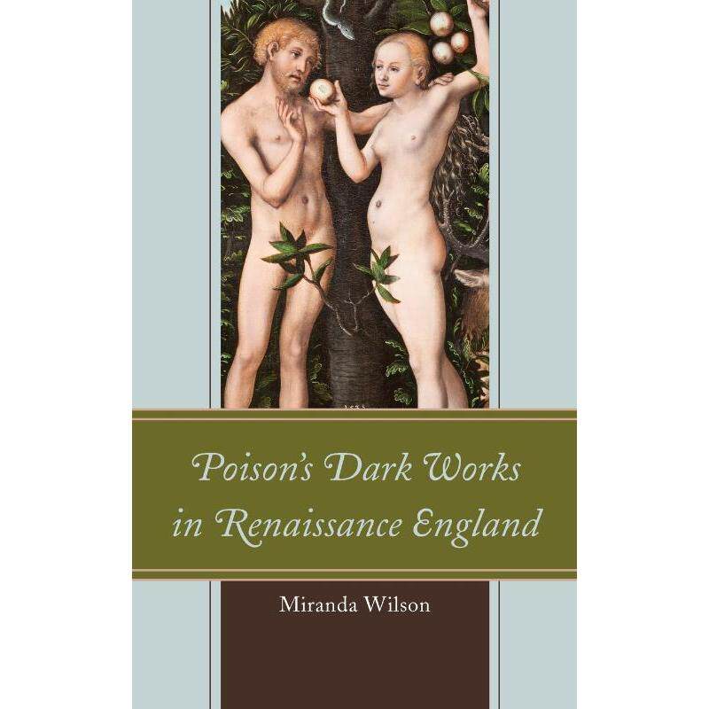 按需印刷不退不换Poison's Dark Works in Renaissance England[9781611485387]