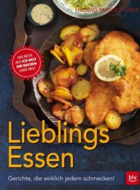 预订【德语】 Lieblings Essen:Gerichte, die wirklich jedem schmecken!