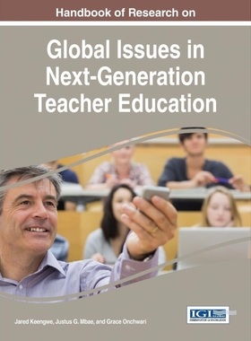 按需印刷Handbook of Research on Global Issues in Next-Generation Teacher Education[9781466699489]