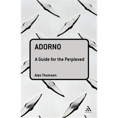 按需印刷不退不换Adorno: A Guide for the Perplexed[9780826474209]