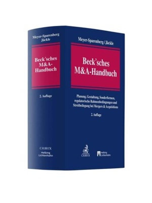 预订【德语】Beck'sches M&A-Handbuch:Planung, Gestaltung, Sonderformen, regulatorische Rahmenbedingungen und Streitbeileg