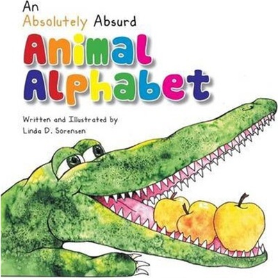 按需印刷不退不换An Absolutely Absurd Animal Alphabet[9781483607795]