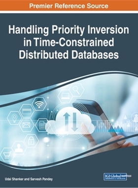 按需印刷图书Handling Priority Inversion in Time-Constrained Distributed Databases[9781799824923]