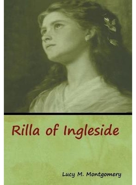 按需印刷Rilla of Ingleside[9781618956491]