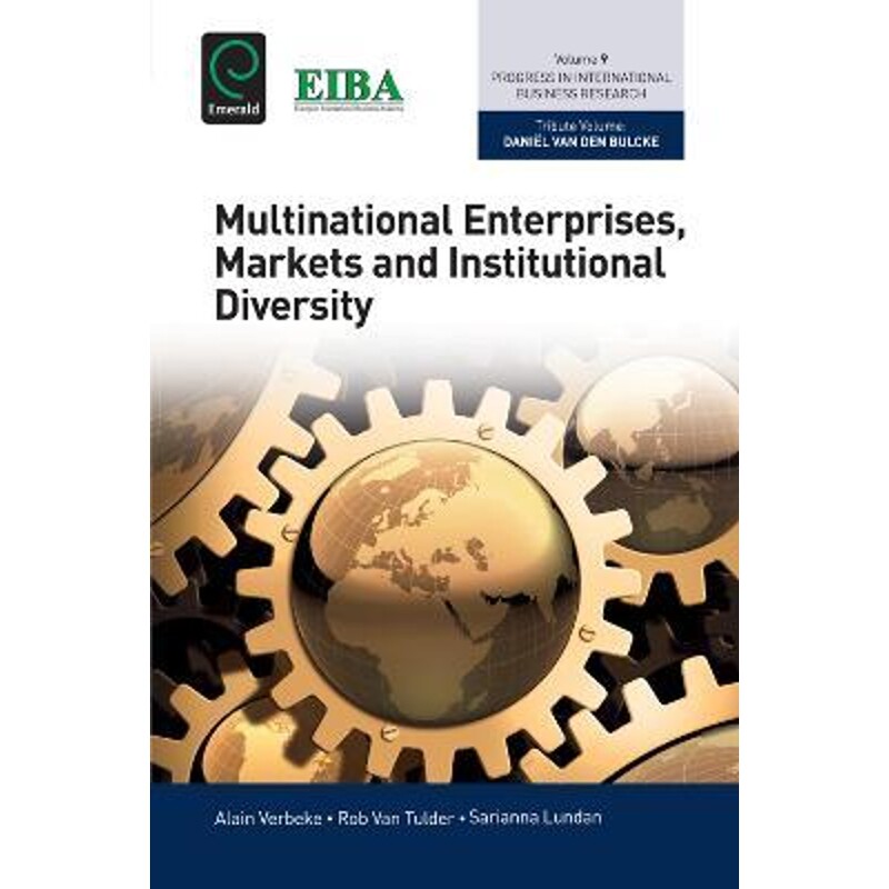 按需印刷不退不换Multinational Enterprises, Markets and Institutional Diversity[9781784414221]