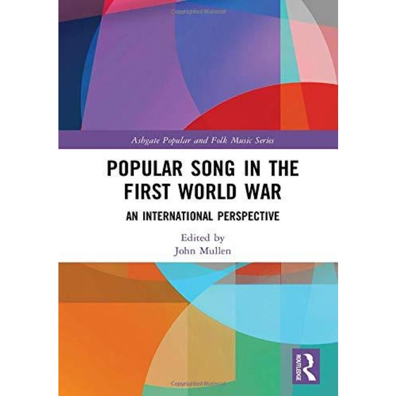 按需印刷不退不换Popular Song in the First World War[9781138478466]