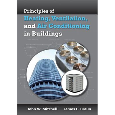 Principles of Heating, Ventilation, and Air Condit