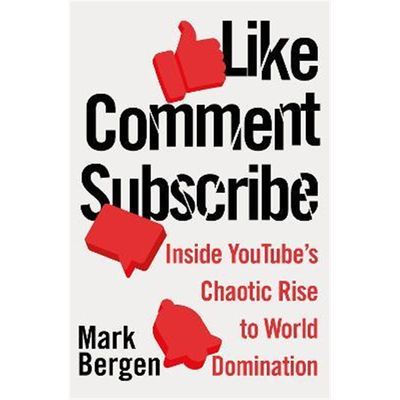 预订Like, Comment, Subscribe:Inside YouTube's Chaotic Rise to World Domination