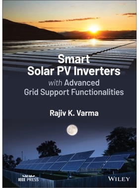 预订Smart Solar PV Inverters with Advanced Grid Support Functionalities[9781119214182]