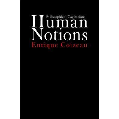 按需印刷不退不换Human Notions:Philosophical Cogitations[9781410749482]
