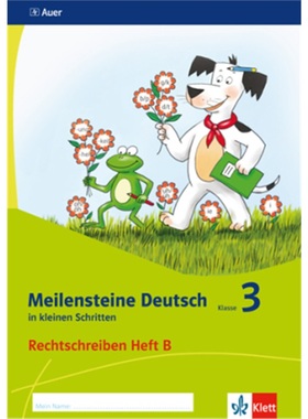 预订【德语】 Meilensteine Deutsch in kleinen Schritten 3. Rechtschreiben - Ausgabe [9783120071464]