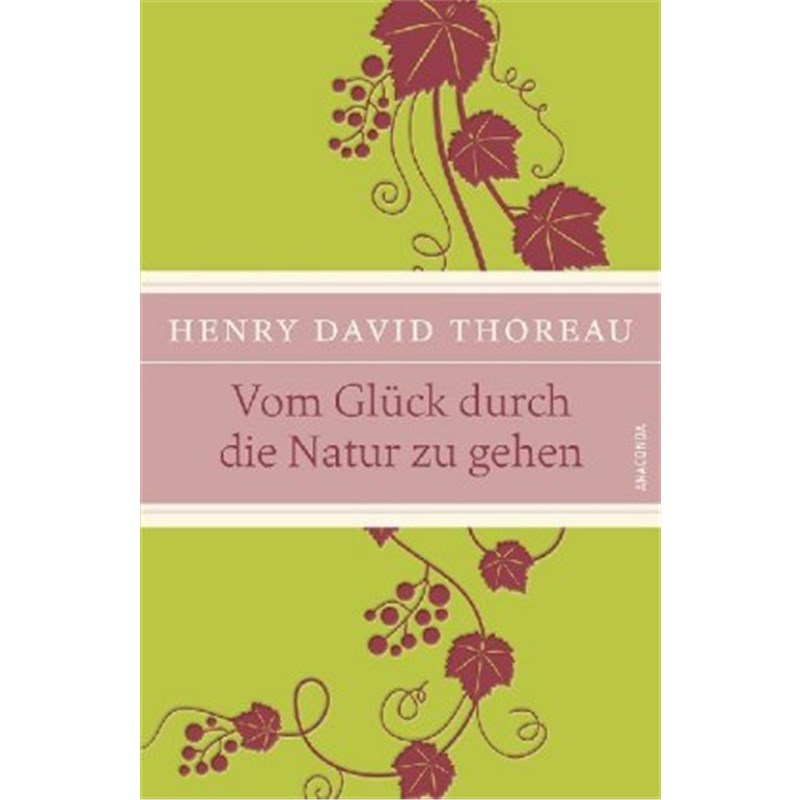 预订【德语】Vom Glück durch die Natur zu gehen:Geschenkbuch mit Leinen-Einband mit Schmuckp