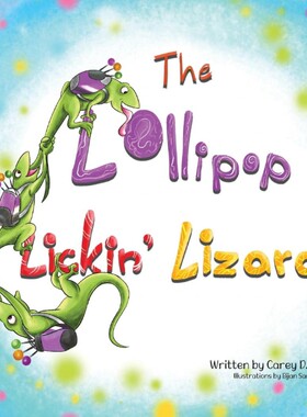 按需印刷不退不换The Lollipop Lickin  Lizards[9781959096146]