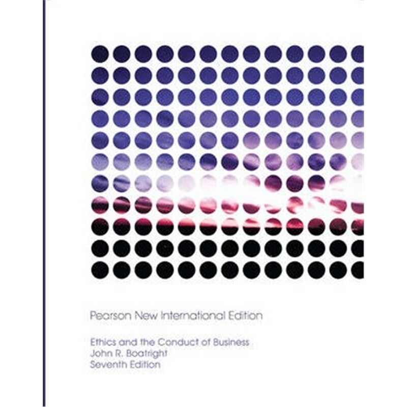 英文原版 Ethics and the Conduct of Business: Pearson New International Edition 7th Edition 原版进口图书籍 外文书店