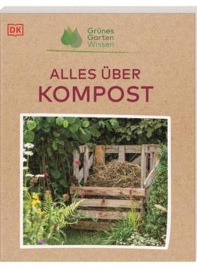 预订【德语】 Grünes Gartenwissen. Alles über Kompost: