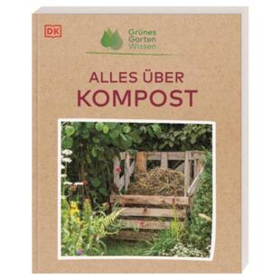 预订不退不换德语 Grünes Gartenwissen. Alles über Kompost: