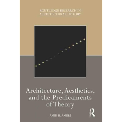 按需印刷不退不换TF Architecture, Aesthetics, and the Predicaments of Theory[9781032008004]